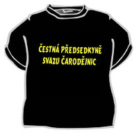 Tričko Čestná predsedníčka zväzu ...