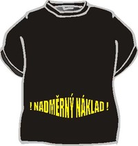 Tričko Nadmerný náklad pre chlapov