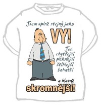 Tričko Som úplne rovnaký ako vy