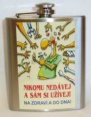 Ploskačka nikomu nedávaj a sám si užívaj