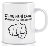 Hrnček - Komu nie je rady