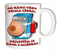 Ráno je vždy príjemným potešením - hrnček