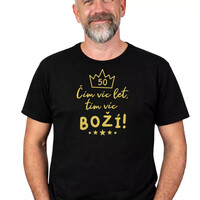Pánske tričko k 50. narodeninám s nápisom "Čím viac rokov, tým viac božstva"