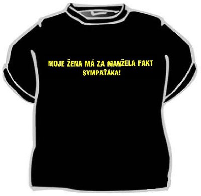 Tričko Moja žena má za manžela fakt...
