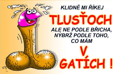 Preukaz Pokojne mi hovor tlsťoch