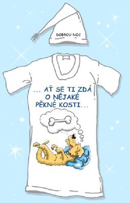 Nočná košeľa s čiapočkou Nech sa ti zdá o nejakej...