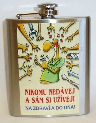 Ploskačka nikomu nedávaj a sám si užívaj