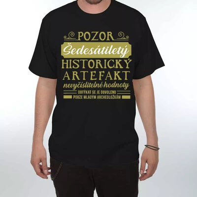 Tričko Pozor Artefakt - 60