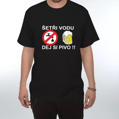 Šetrite vodou, dajte si pivo - Classic