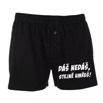 Šortky - Nedáš, zomrieš aj tak!