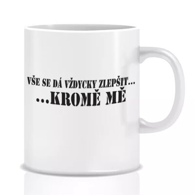 Hrnček - Všetko sa dá vždy zlepšiť